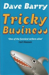 Tricky Business by Barry, Dave, Good Book