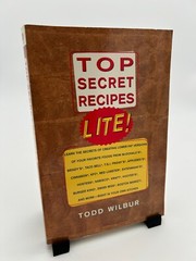 Top Secret Recipes Lite! by Todd Wilbur Paperback – CREATING LOWER FAT VERSIONS