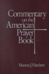 Commentary on the American Prayer Book by Marion J. Hatchett