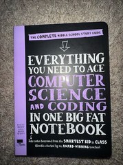 Big Fat Notebooks Ser.: Everything You Need to Ace Computer Science and…