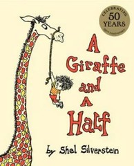 A Giraffe and a Half – Hardcover By Shel Silverstein – VERY GOOD