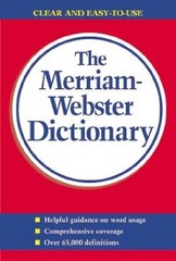 The Merriam-Webster Dictionary – Paperback By Merriam-Webster – GOOD