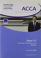 Corporate and Business Law (ACCA Exam Kit)