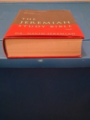 Jeremiah Study Bible, NKJV: Jacketed Hardcover : What It Says. What It Means….