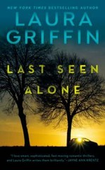 Last Seen Alone by Laura Griffin: New
