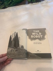 The Wild Robot Peter Brown 2016 First Edition Hardcover Little Brown Book HC