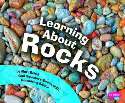 Learning about Rocks (Science Builders) – Paperback By Mari Schuh – ACCEPTABLE