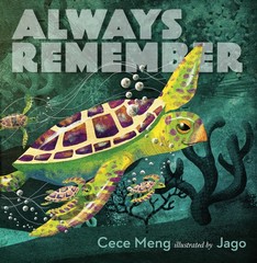 Always Remember – hardcover Meng, Cece|Jago