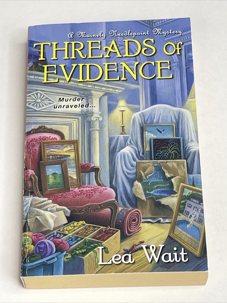 A Mainely Needlepoint Mystery Threads of Evidence Paperback by Lea Wait