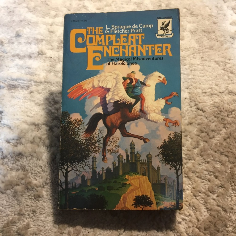 Compleat Enchanter Sprague de Camp Pratt 1976 Fantasy Ballantine Books PB SF