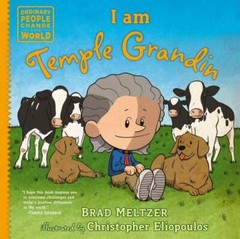I Am Temple Grandin, School And Library by Meltzer, Brad; Eliopoulos, Christo…