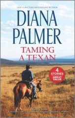 Taming a Texan – Mass Market Paperback By Palmer, Diana – GOOD