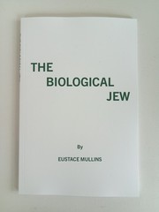 Biological Jew by Eustace Mullins PB