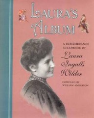 Laura’s Album: A Remembrance Scrapbook of Laura Ingalls Wilder (Little Ho – GOOD
