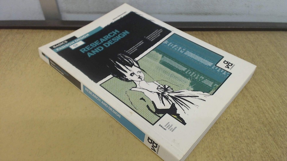 Basics Fashion Design 01: Research and Design – paperback Seivewright, Simon