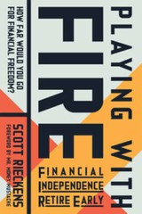 Playing with FIRE (Financial Independence Retire Early): What Would You D – GOOD