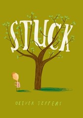 Stuck Hardcover – Picture Book, 2011 by Oliver Jeffers