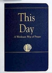 This Day (Regular Edition): A Wesleyan Way of Prayer (How Is It With – VERY GOOD