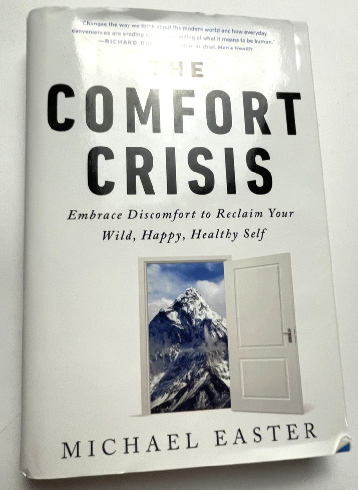 The Comfort Crisis Michael Easter Hardcover Book Nonfiction Health Self Help PB