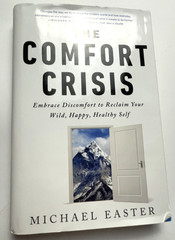 The Comfort Crisis Michael Easter Hardcover Book Nonfiction Health Self Help PB