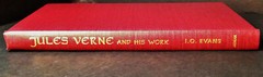 Jules Verne, and His Work by I. O. Evans (1976, Hardcover, Reprint)