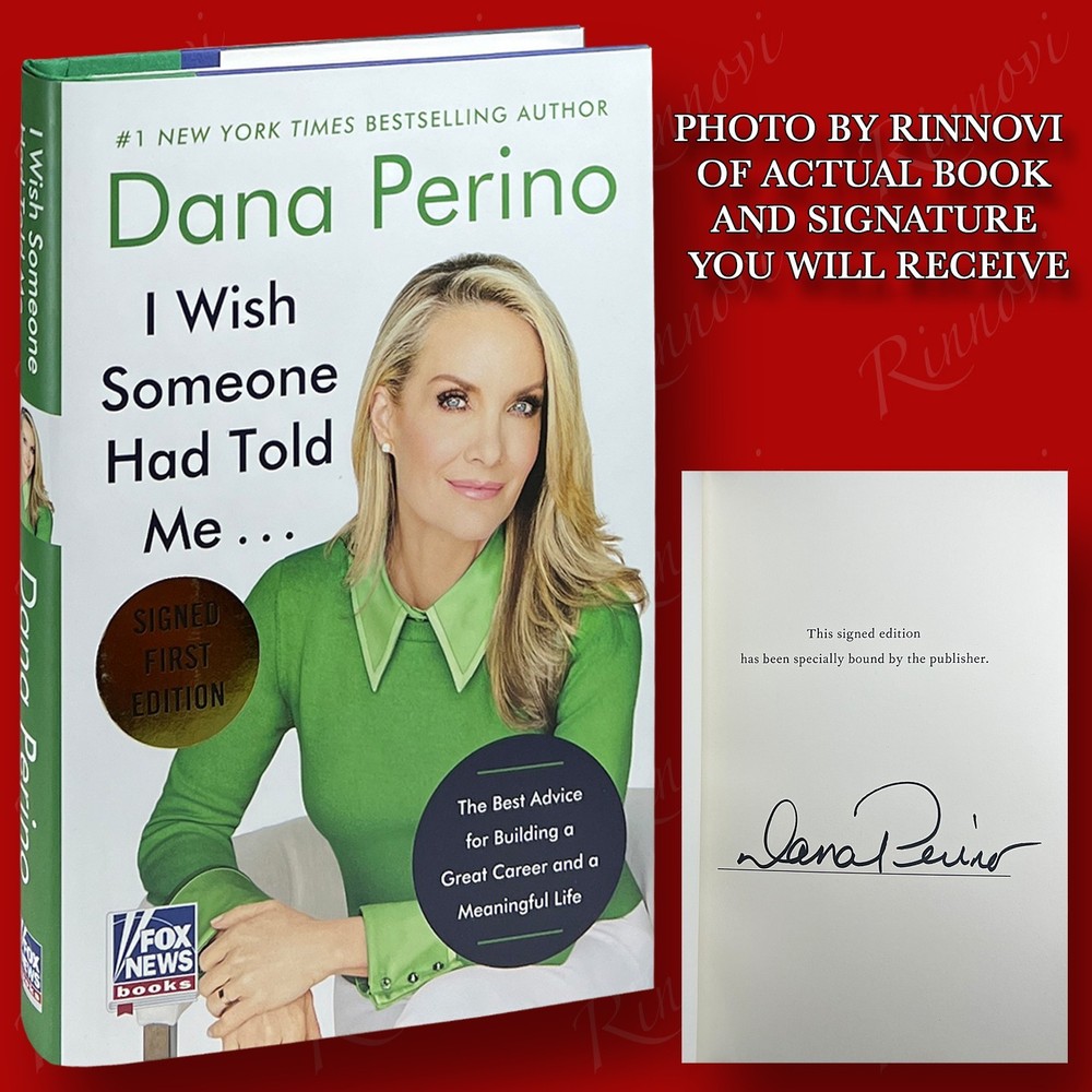 I Wish Someone Had Told Me… SIGNED Dana Perino (2025,HC, 1st/1st) BRAND NEW