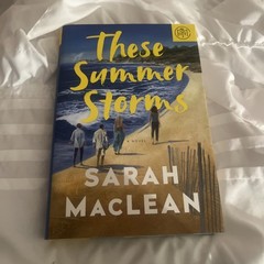 THESE SUMMER STORMS : A Novel by Sarah MacLean Hardcover BOTM July 2025 Like New