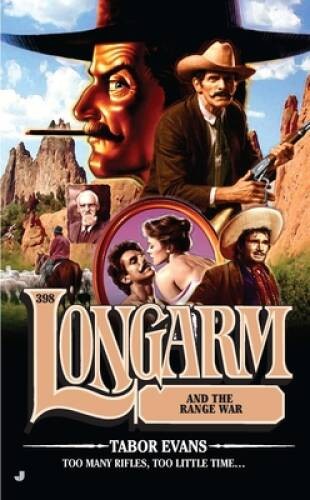Longarm and the Range War (Longarm 398) – Mass Market Paperback – GOOD