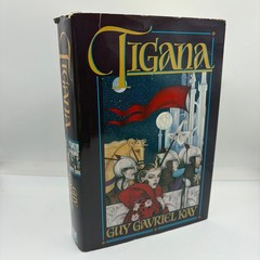 Tigana Guy Gavriel Kay 1990 First Edition Fantasy ROC Hardcover