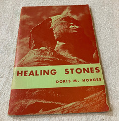 Healing Stones by Doris M. Hodges 11th Printing- Rocks (1982)