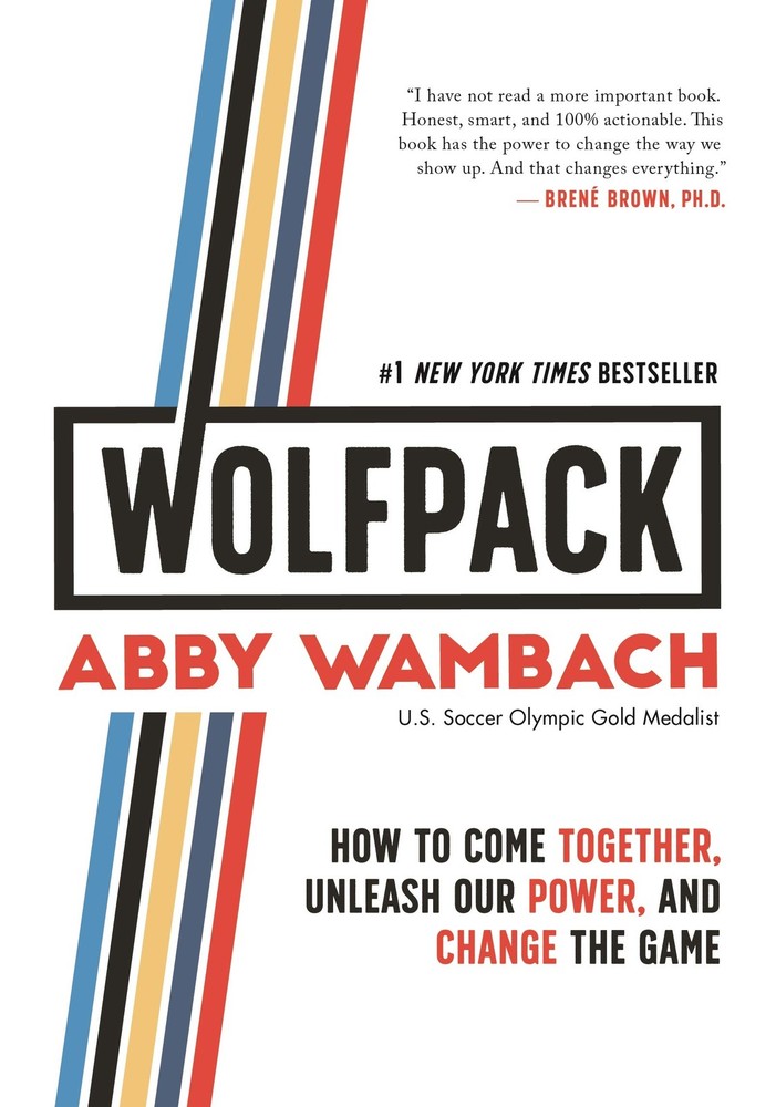 WOLFPACK: How to Come Together, Unleash Our Power, and Change the Game – Wam…