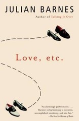 Love, etc. – Paperback By Barnes, Julian – VERY GOOD