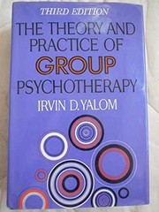 Theory And Practice Of Group – Hardcover, by Yalom Irvin D. – Acceptable j