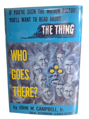 Who Goes There? (The THING) John W. Campbell SIGNED 2ND ED: FILM TIE. 1st THUS