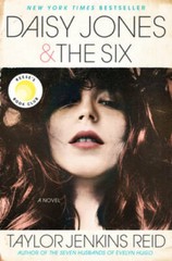 Daisy Jones & The Six: A Novel – Hardcover By Reid, Taylor Jenkins – GOOD