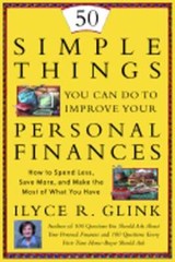 50 Simple Steps You Can Take to Improve Your Personal Finances: How to Spend