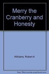 Merry the Cranberry and Honesty
