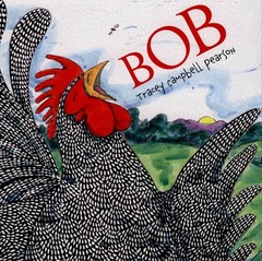 Bob – Hardcover By Tracey Campbell Pearson – GOOD