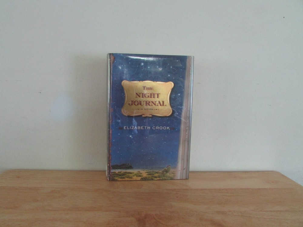 The Night Journal by Elizabeth Crook Hardcover Novel Book Dust Jacket Ex-Library