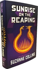 Sunrise on the Reaping A Hunger Games Novel The Hunger Games