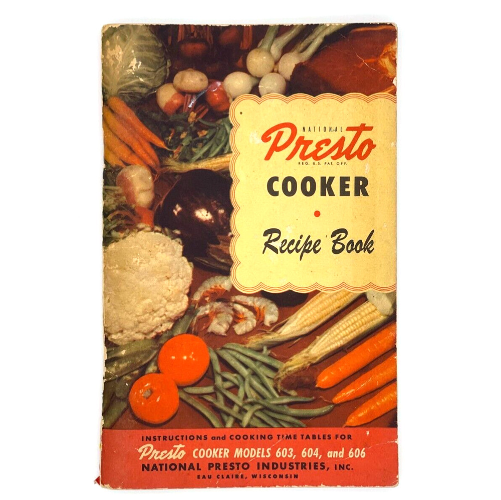 Presto Cooker Recipe Book Models 603, 604, 606 Instructions VTG 1953-127 pages