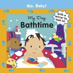 My Day : Bathtime Board Books Smriti, Ayliffe, Alex Prasadam-hall