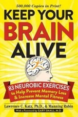 Keep Your Brain Alive: 83 Neurobic Exercises to Help Prevent Memory Loss – GOOD