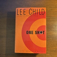 One Shot by Lee Child, 2005, Hardcover, Random House, Jack Reacher Ser.