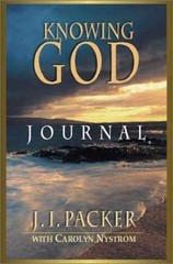 Knowing God Journal – Paperback, by Packer J. I.; Nystrom Carolyn – Very Good