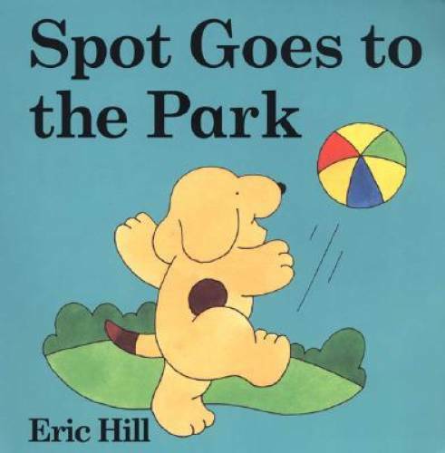 Spot Goes to the Park – Board book By Hill, Eric – GOOD