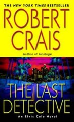 The Last Detective – Mass Market Paperback By Crais, Robert – GOOD