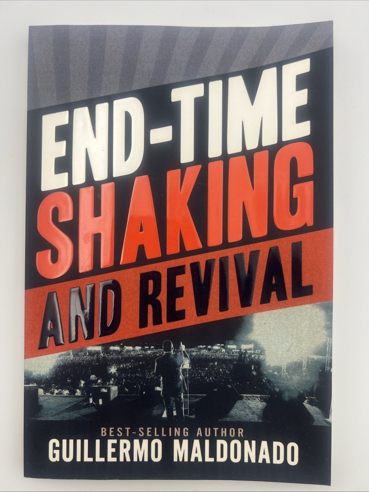 End-Time Shaking and Revival, Maldonado, Guillermo, 9781641237703