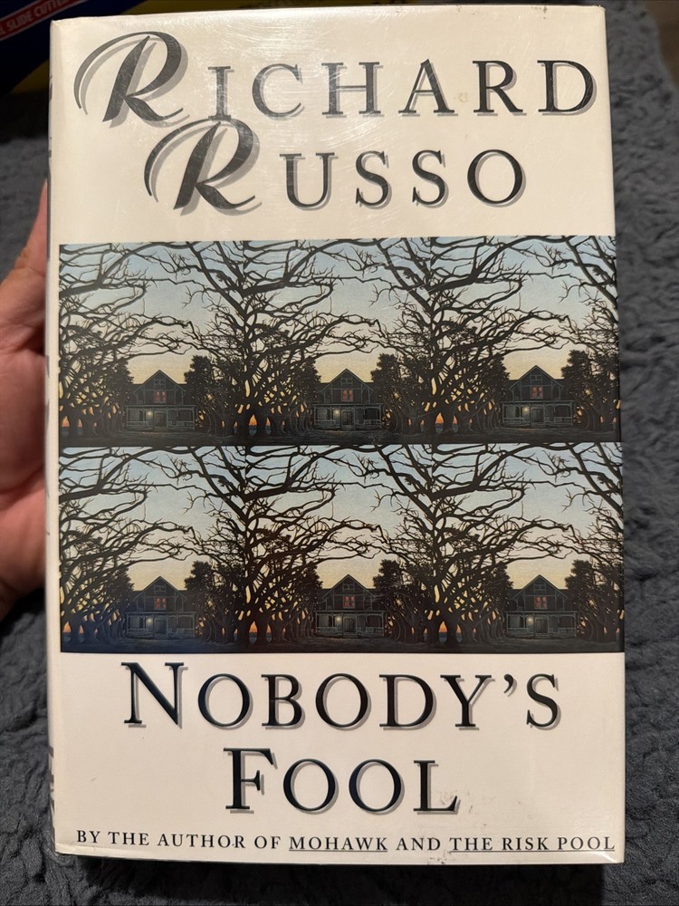 Richard Russo – Nobody’s Fool – First Edition – First Printing C-563