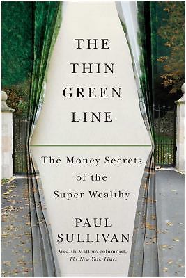 The Thin Green Line: The Money Secrets of – hardcover, Paul Sullivan, 1451687249